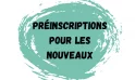 Les préinscriptions 2026-2027 pour les nouveaux sont ouvertes jusqu’au 4 juillet inclus !