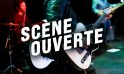 Inscription Scènes ouvertes le samedi 13 juin